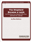 The Shepherd Became a Lamb